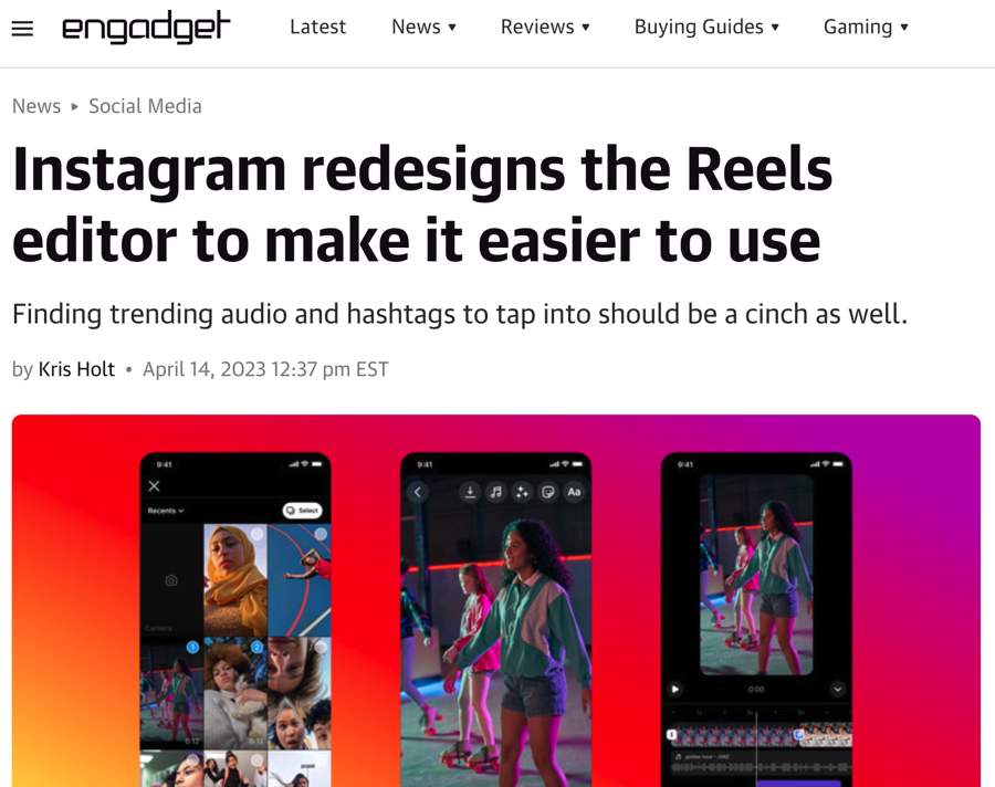 Engadget coverage of the redesigned Reels editor